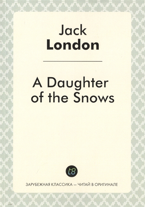 

A Daughter of the Snows