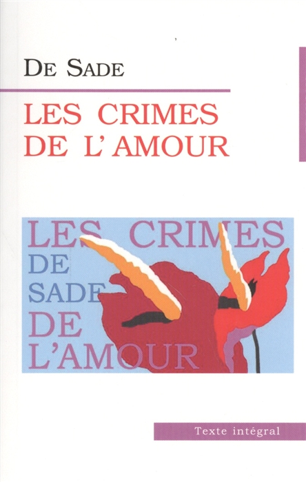 

Les Crimes de L Amour Преступления любви