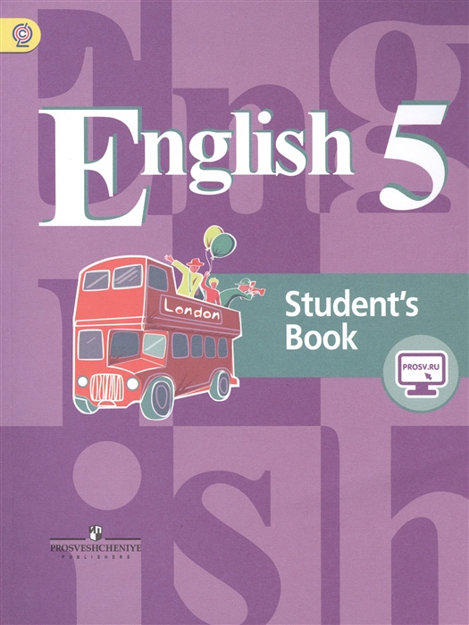 

Английский язык English Student s Book 5 класс Учебник для общеобразовательных организаций 5-е издание