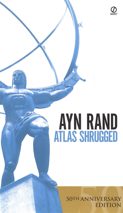 

Atlas Shrugged 50th Anniversary Edition