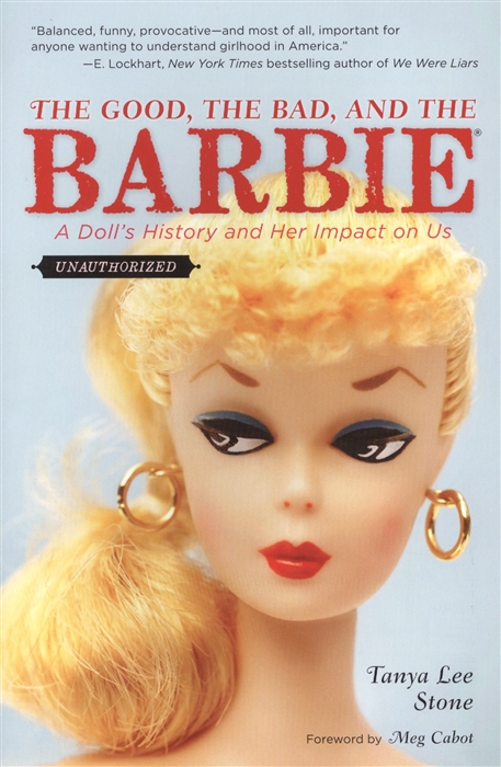 

The Good the Bad and the Barbie A Doll s History and Her Impact on Us