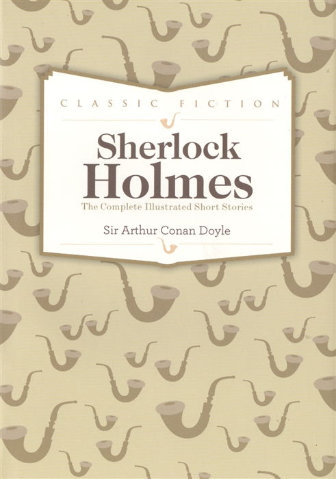 

Sherlock Holmes Complete Short Stories