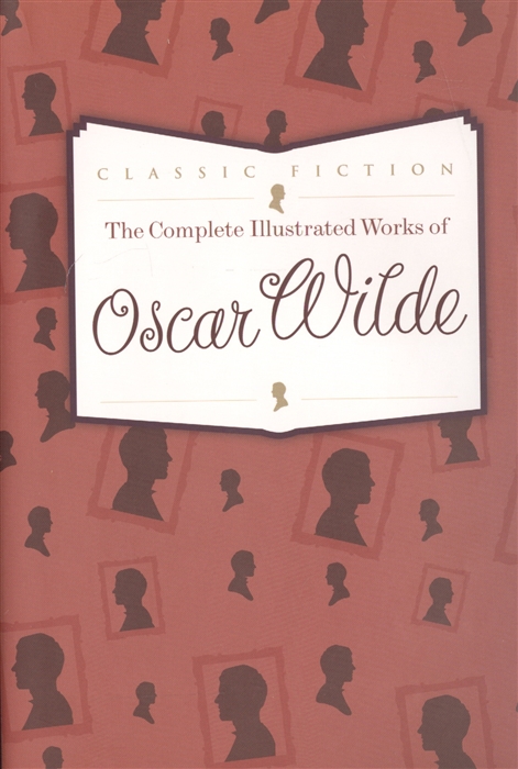 

The Complete Illustrated Works of Oscar Wilde