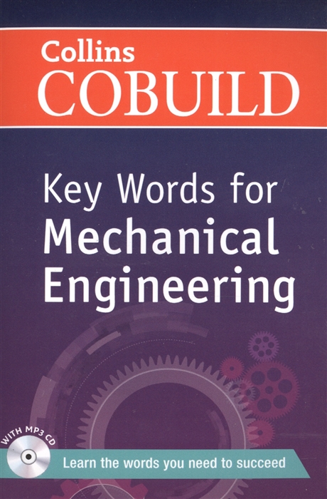 

Key Words for Mechanical Engineering MP3 CD CEF level В1 Intermediate