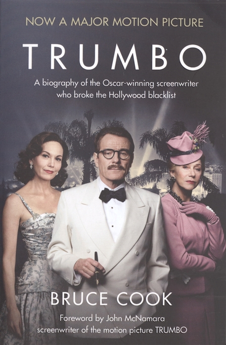 

Trumbo A biography of the Oscar-winning screenwriter who broke the Hollywood blacklist film tie