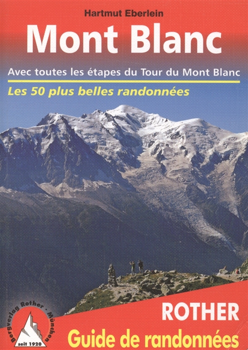 

Mont Blant Rother Guide de randonnees