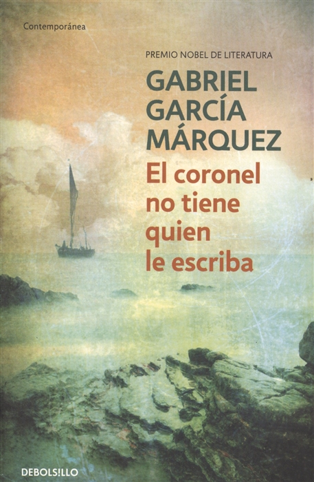 

El coronel no tiene quien le escriba