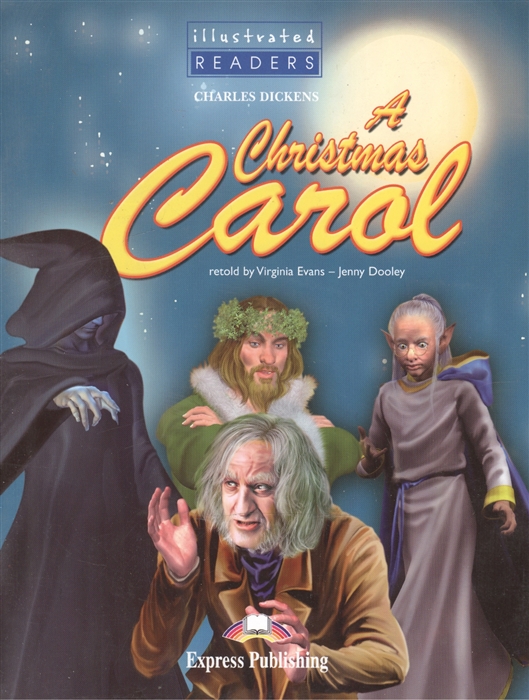 

A Christmas Carol Level 4 Книга для чтения