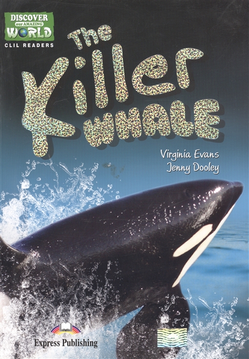 The Killer Whale Level A1 A2 Книга для чтения