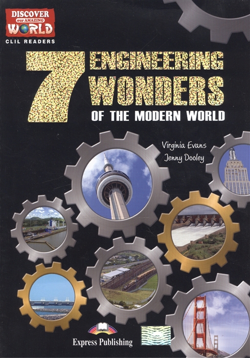 

7 Engineering Wonders of the Moderm World Level B1 B2