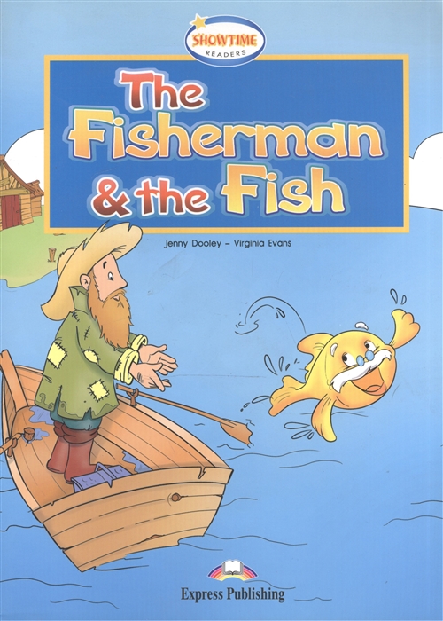 

The Fisherman the Fish Книга для чтения