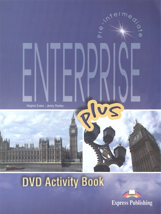 

Enterprise Plus DVD Activity Book Pre-Intermediate Рабочая тетрадь к видеокурсу