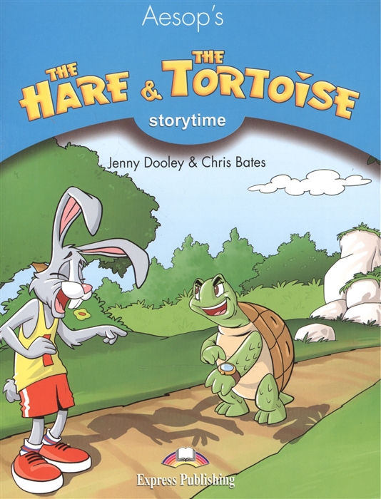 The Hare The Tortoise Pupil s Book Учебник