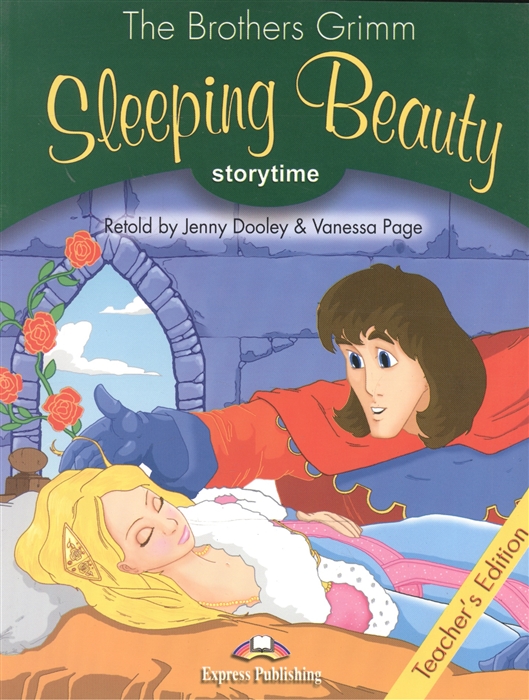 The Brothers Grimm Sleeping Beauty Teacher s Edition