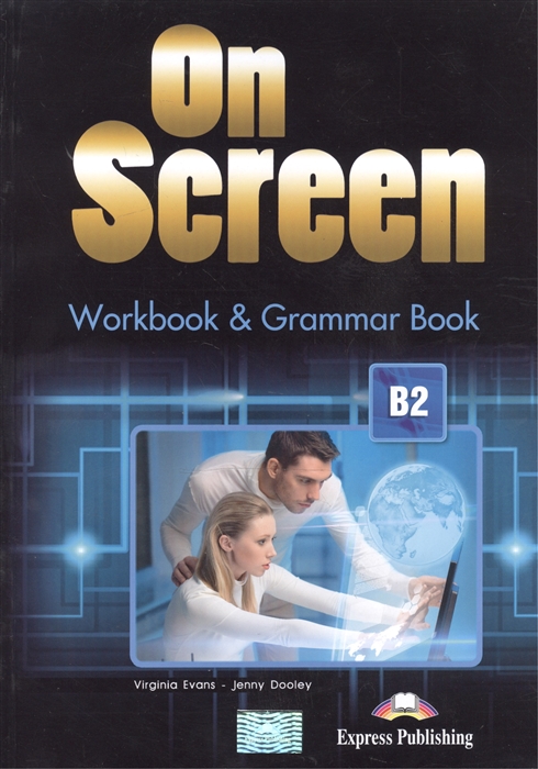 

On Screen B2 WorkBook Grammar Book Revised