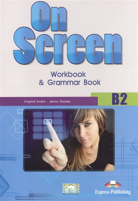 

On Screen B2 Workbook Grammar Book