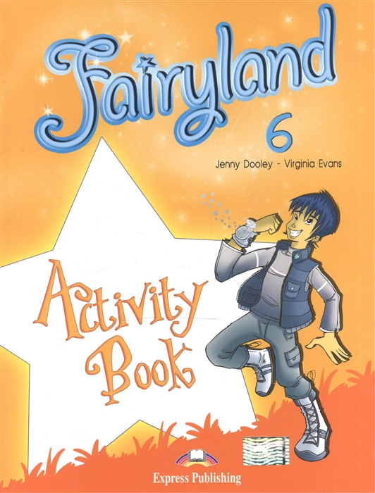 

Fairyland 6 Activity Book Рабочая тетрадь