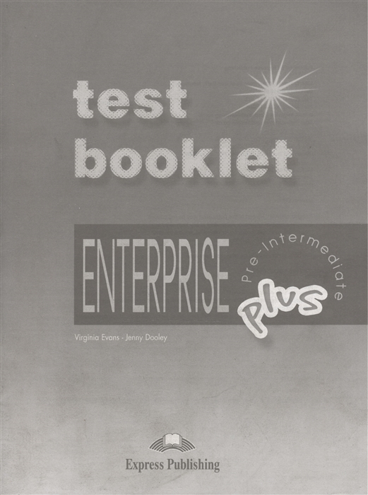 

Enterprise Plus Test Booklet Pre-Intermediate