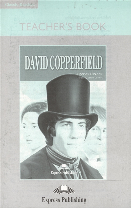 David Copperfield Teacher s Book Книга для учителя