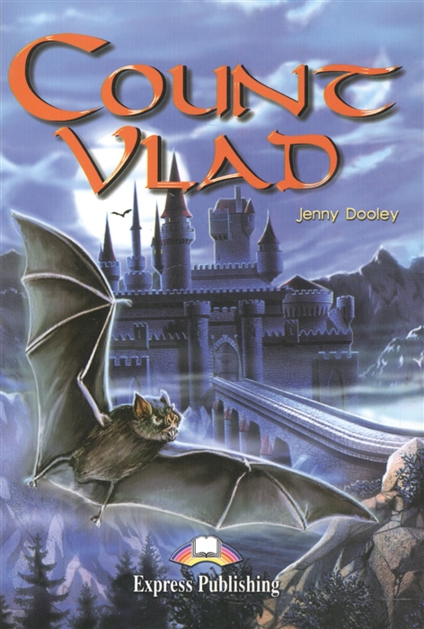 

Count Vlad Reader Книга для чтения