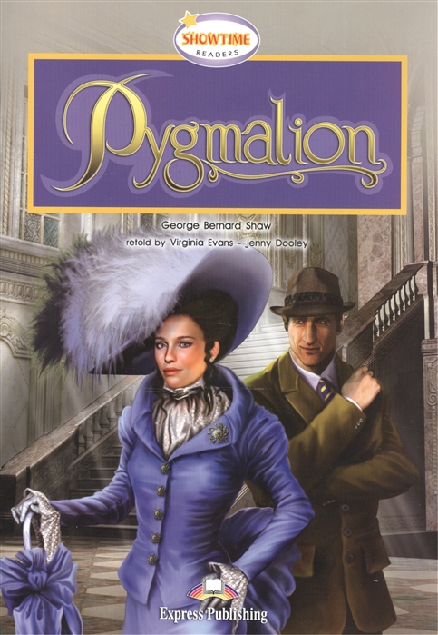 

Pygmalion Книга для чтения