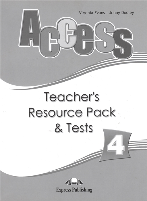 Dooley J., Evans V. - Access 4 Teacher s Resource Pack Tests