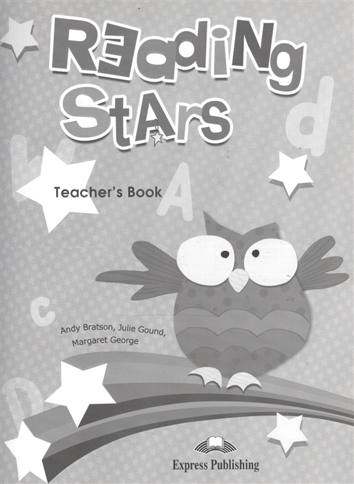

Reading Stars Teacher s Book