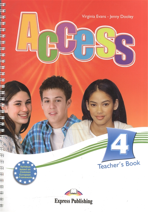 Jenny Dooley, Virginia Evans Access 4 Teacher s Book american english file level 4 student book