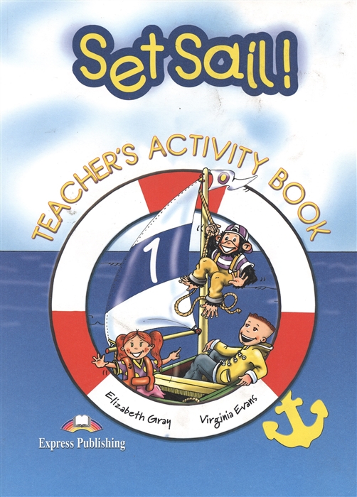 

Set Sail 1 Teacher s Activity Book