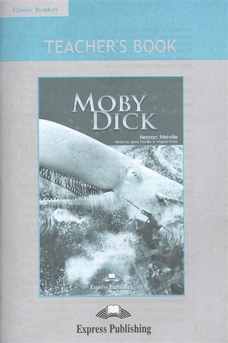 Moby Dick Teacher s Book