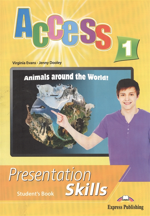 Evans V., Dooley J. - Access 1 Presentation Skills Student s Book