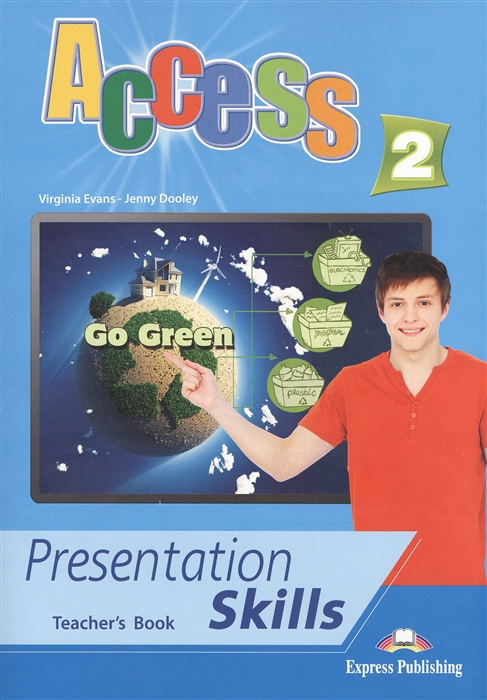 

Access 2 Presentation Skills Teacher s Book