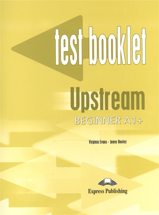 

Upstream A1 Beginner Test Booklet