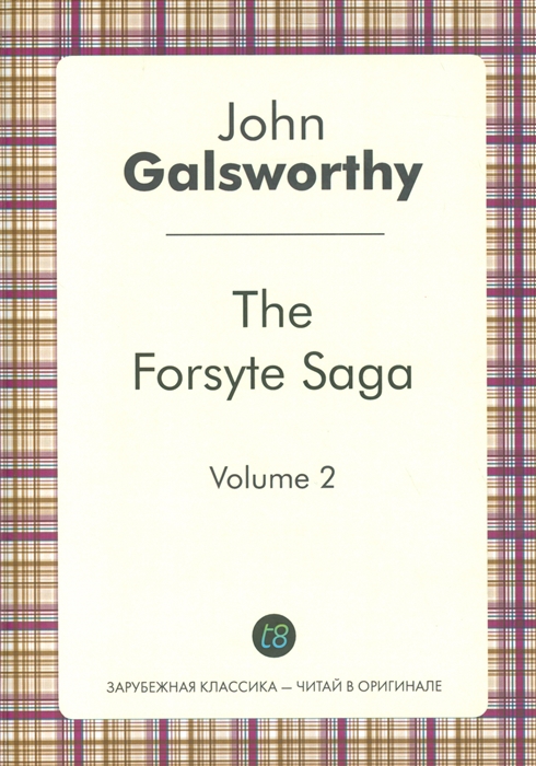 Galsworthy J. - The Forsyte Saga Volume 2