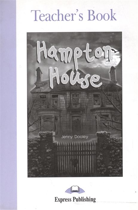 

Hampton House Teacher s Book