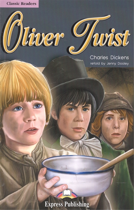 

Oliver Twist Level 2 Книга для чтения