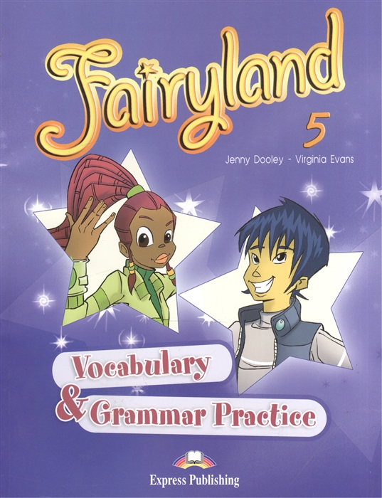 

Fairyland 5 Vocabulary Grammar Practice