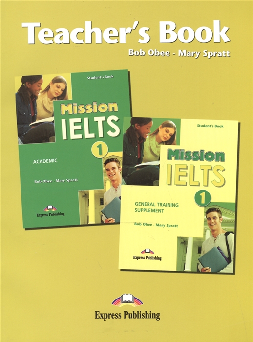 Mission IELTS 1 General Training Sepplement Academic Teacher s Book