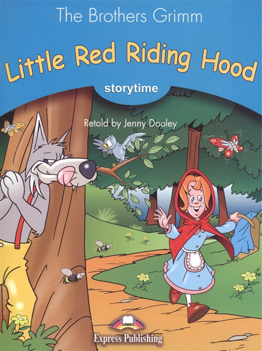

Little Red Riding Hood Stage 1 Pupil s Book