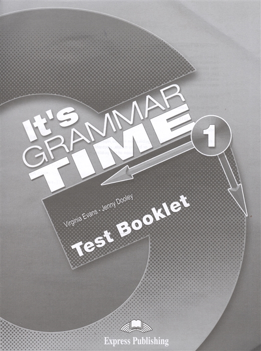

It s Grammar Time 1 Test Booklet