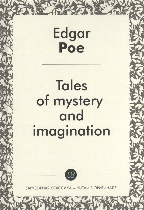 

Tales of mystery and imagination