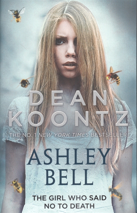 

Ashley Bell The girl who said no to Death