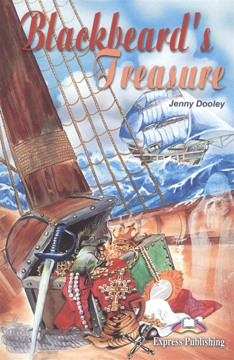

Blackbeard s Treasure Reader Книга для чтения
