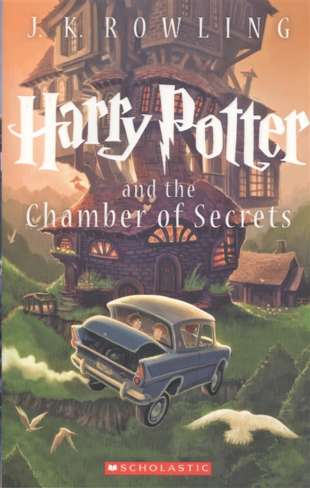 J.K. Rowling Harry Potter and the Chamber of Secrets