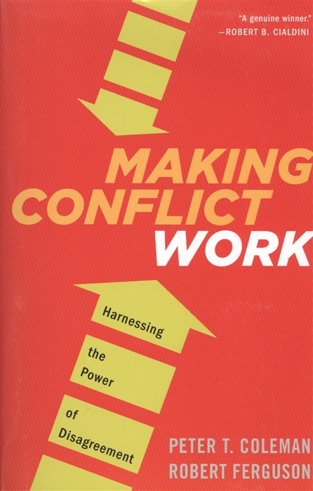 

Making conflict work