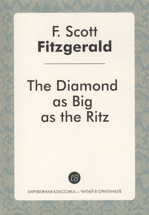 

The Diamand as Big as the Ritz