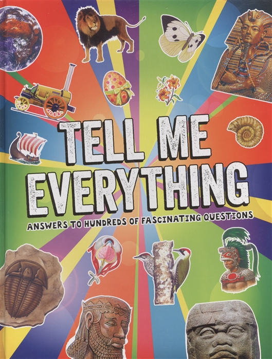 

Tell Me Everything