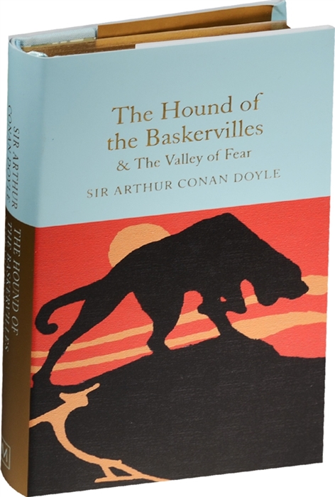 

The Hound of the Baskervilles The Valley of Fear