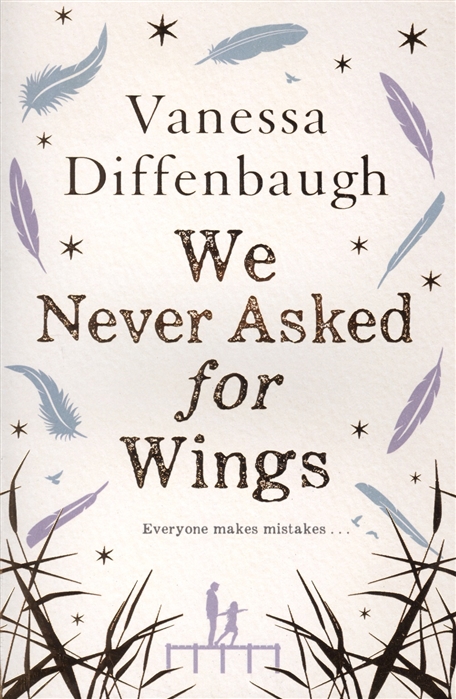 

We Never Asked for Wings