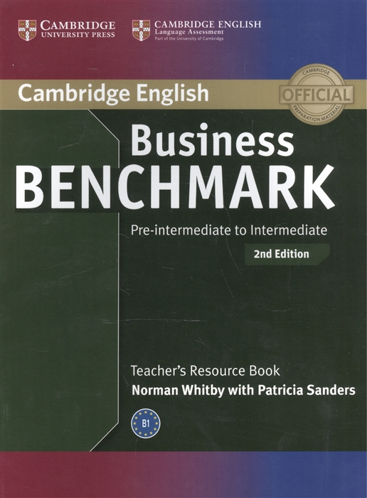 

Business Benchmark 2nd Edition Pre-Inttrmediate to Intermediate BULATS and Business Preliminary Teacher s Resource Book